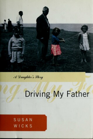 Book cover for Driving My Father