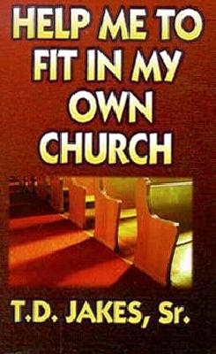 Book cover for Help Me to Fit in My Own Church