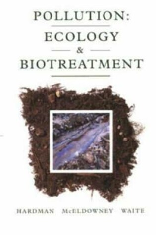 Cover of Pollution,Ecology and Biotreatment