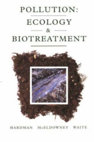 Cover of Pollution,Ecology and Biotreatment