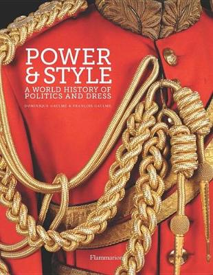 Book cover for Power and Style: A World History of Politics and Dress