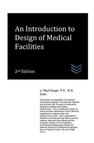 Cover of An Introduction to Design of Medical Facilities