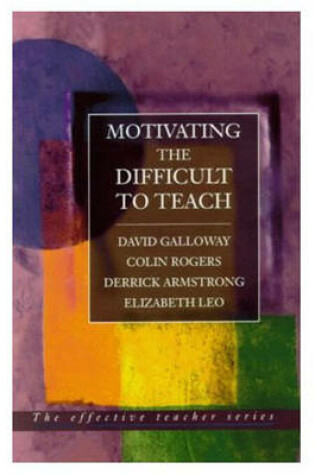 Cover of Motivating the Difficult to Teach