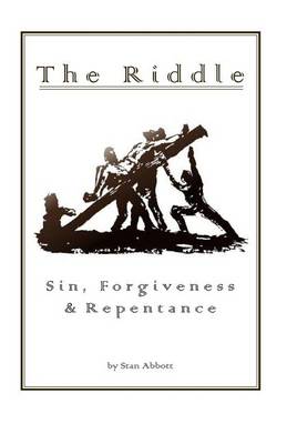 Book cover for The Riddle Sin, Forgiveness, & Repentance