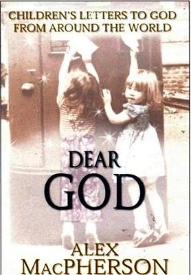 Book cover for Dear God; Children's Letters to God