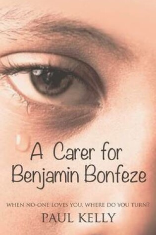 Cover of 'A Carer for Benjamin Bonfeze'