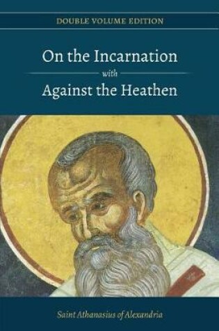 Cover of On the Incarnation with Against the Heathen