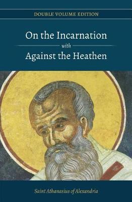 Book cover for On the Incarnation with Against the Heathen