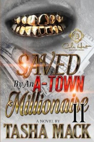 Cover of Saved By An A-Town Millionaire 2