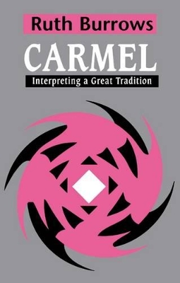 Book cover for Carmel: Interpreting A Great Tradition