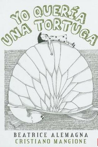 Cover of Yo Queria una Tortuga