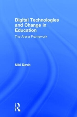 Cover of Digital Technologies and Change in Education