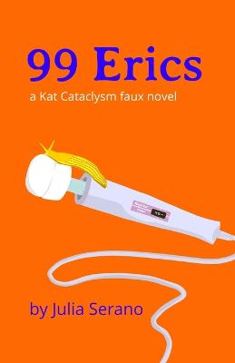 Book cover for 99 Erics
