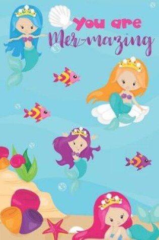Cover of The Mermazing Mermaid Notebook