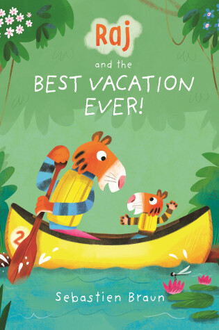Cover of Raj and the Best Vacation Ever!