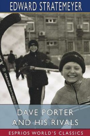 Cover of Dave Porter and His Rivals (Esprios Classics)