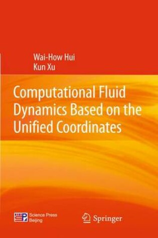 Cover of Computational Fluid Dynamics Based on the Unified Coordinates
