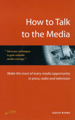 Book cover for How to Talk to the Media