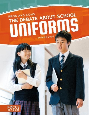 Book cover for The Debate About School Uniforms