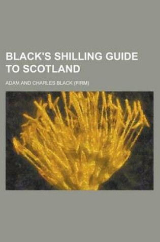 Cover of Black's Shilling Guide to Scotland