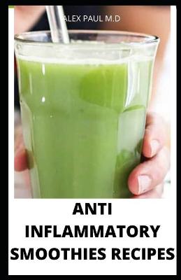 Book cover for Anti Inflammatory Smoothies Recipes