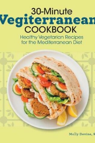 Cover of 30-Minute Vegiterranean Cookbook