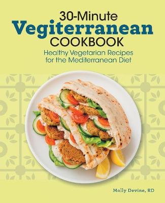 Book cover for 30-Minute Vegiterranean Cookbook