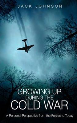 Book cover for Growing Up During the Cold War