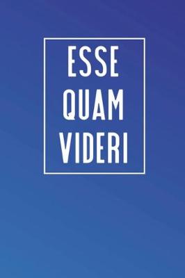 Cover of Esse Quam Videri