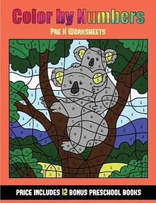 Book cover for Pre K Worksheets (Color By Number - Animals)