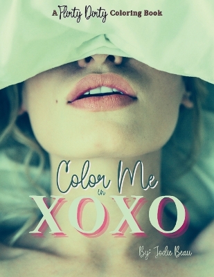 Book cover for Color Me in XOXO