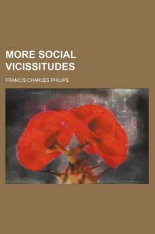 Cover of More Social Vicissitudes