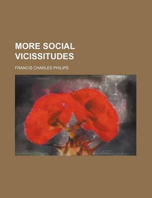 Book cover for More Social Vicissitudes