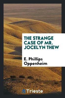 Book cover for The Strange Case of Mr. Jocelyn Thew