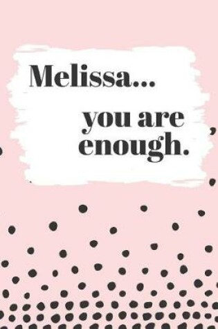 Cover of Melissa's You Are Enough