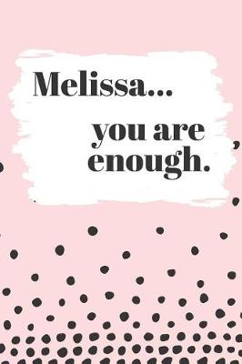 Book cover for Melissa's You Are Enough