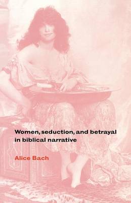 Book cover for Women, Seduction, and Betrayal in Biblical Narrative