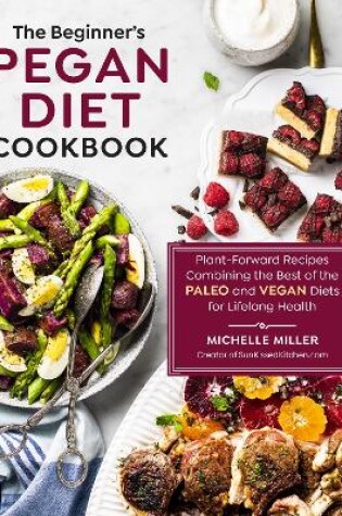 Cover of The Beginner's Pegan Diet Cookbook