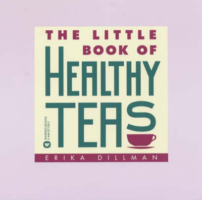 Book cover for The Little Book of Healthy Teas