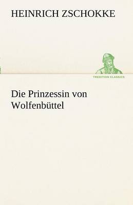 Book cover for Die Prinzessin Von Wolfenbuttel