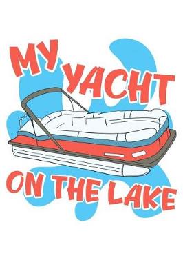 Book cover for My Yacht on the Lake