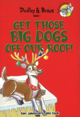 Book cover for Get Those Big Dogs Off Our Roof