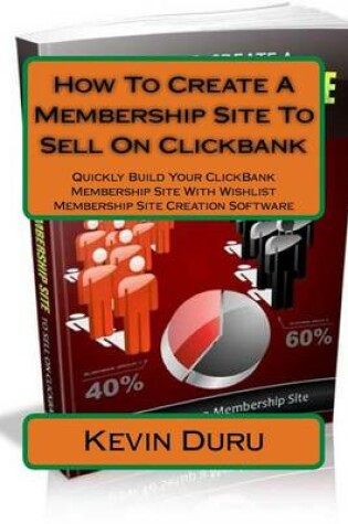 Cover of How to Create a Membership Site to Sell on Clickbank