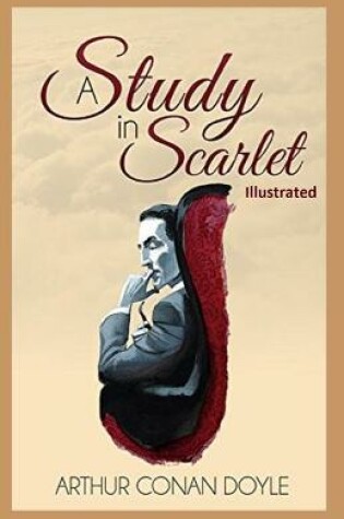 Cover of A Study in Scarlet Illustrated