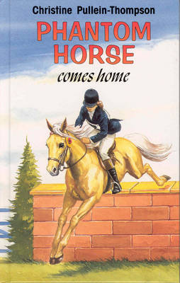 Book cover for Phantom Horse Comes Home