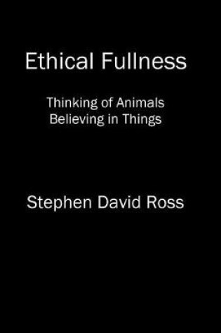 Cover of Ethical Fullness