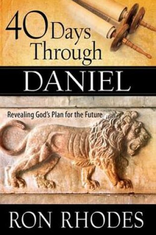 Cover of 40 Days Through Daniel