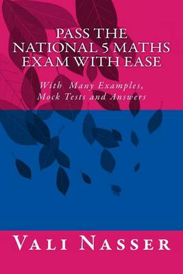 Book cover for Pass the National 5 Maths Exam with Ease