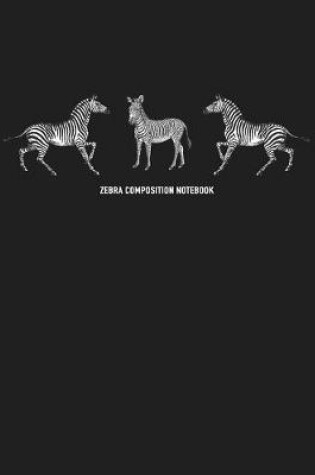 Cover of Zebra Composition Notebook
