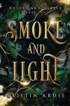 Book cover for Smoke and Light